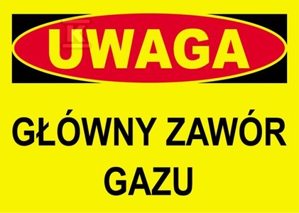 Budowlana tablica ostrzegawcza UWAGA GŁÓWNY ZAWÓR GAZU