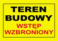 Budowlana tablica ostrzegawcza TEREN BUDOWY WSTĘP WZBRONIONY