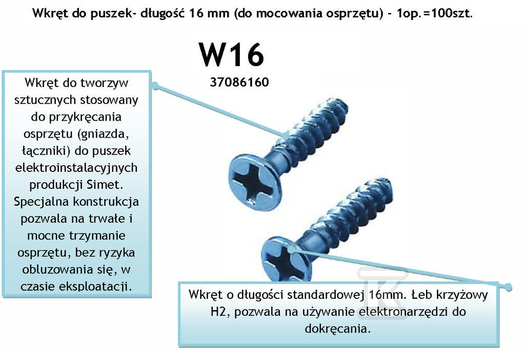 Wkręt osprzętowy do puszek elektroinstalacyjnych długość 16mm, pudełko 100 szt.,W16