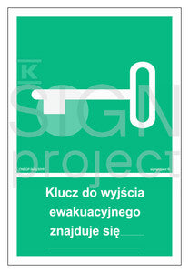 Klucz do wyjścia ewakuacyjnego znajduje się…, 15 x 22,2 cm, PS - płyta sztywna 1mm fotoluminescencyjna