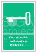 Klucz do wyjścia ewakuacyjnego znajduje się…, 20 x 29,6 cm, PS - płyta sztywna 1mm fotoluminescencyjna