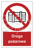 Nie zastawiać - droga pożarowa, 10 x 14,8 cm, FN - folia samoprzylepna