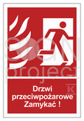 Drzwi przeciwpożarowe Zamykać! Kierunek drogi ewakuacyjnej w prawo, 50 x 74 cm, PS - płyta sztywna 1mm fotoluminescencyjna