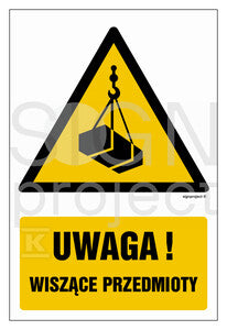 Uwaga - wiszące przedmioty, 15 x 22,5 cm, PS - płyta sztywna 1mm fotoluminescencyjna