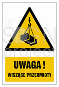 Uwaga - wiszące przedmioty, 30 x 45 cm, PN - płyta sztywna 1mm