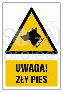 Uwaga - zły pies!, 50 x 75 cm, PS - płyta sztywna 1mm fotoluminescencyjna